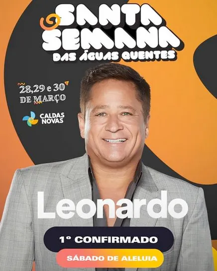 Semana Santa  em Caldas Novas: Cantor Leonardo e Bruna Karla já estão confirmados.